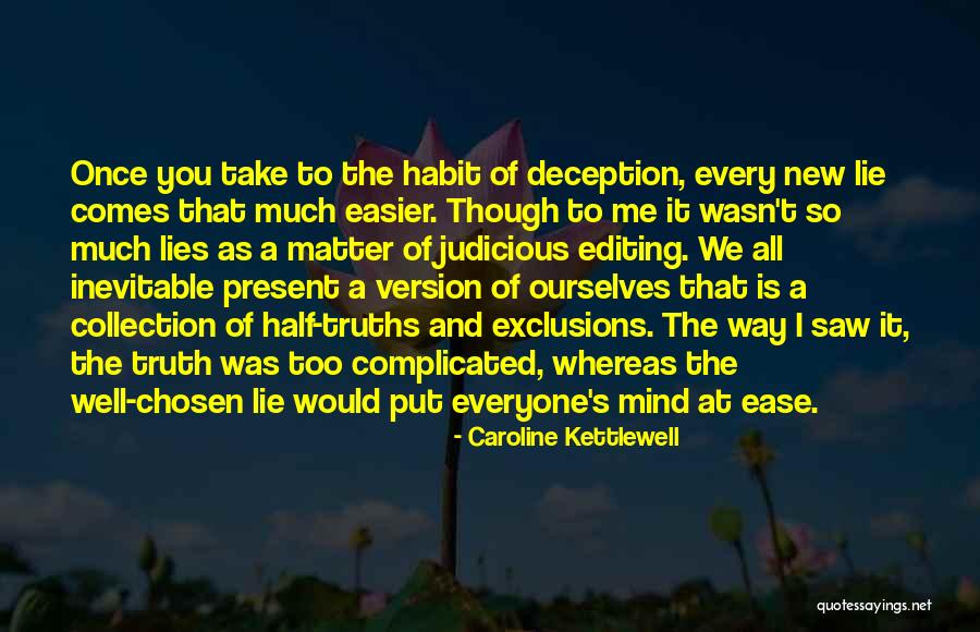 New Habit Quotes By Caroline Kettlewell New Habit Quotes By Caroline Kettlewell