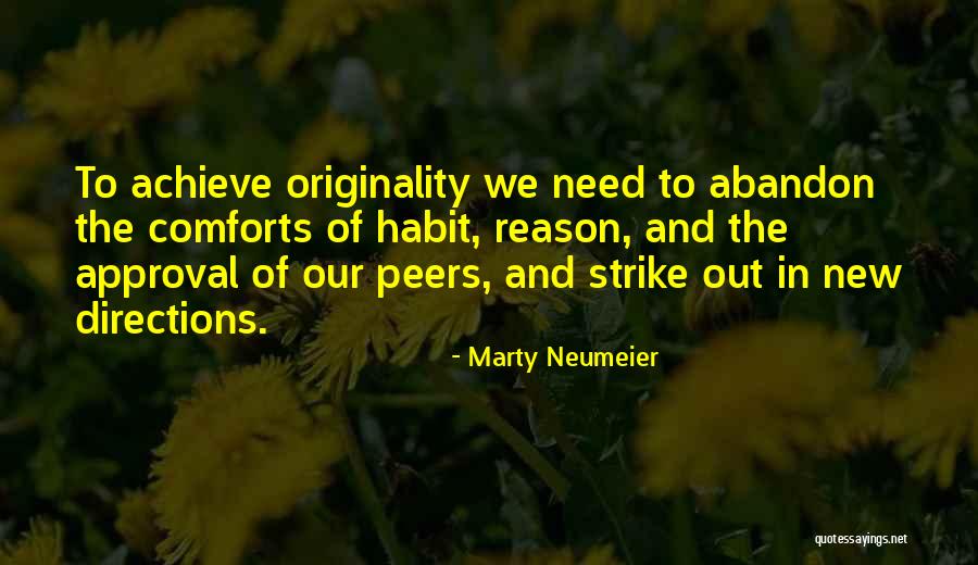 New Habit Quotes By Marty Neumeier New Habit Quotes By Marty Neumeier