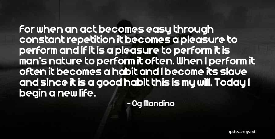 New Habit Quotes By Og Mandino New Habit Quotes By Og Mandino