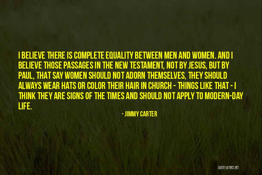 New Hair Color Quotes By Jimmy Carter