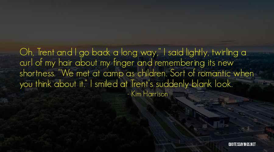 New Hair Look Quotes By Kim Harrison New Hair Look Quotes By Kim Harrison
