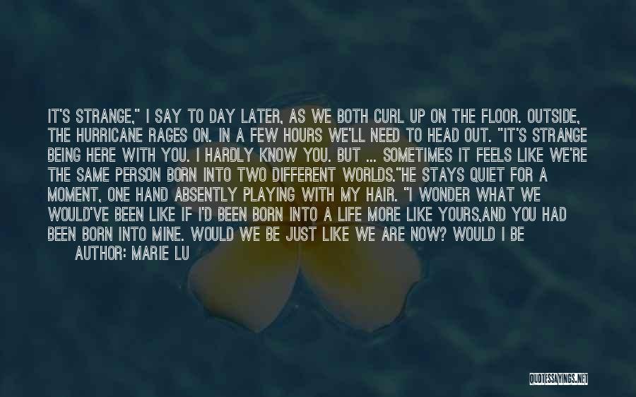 New Hair Look Quotes By Marie Lu New Hair Look Quotes By Marie Lu