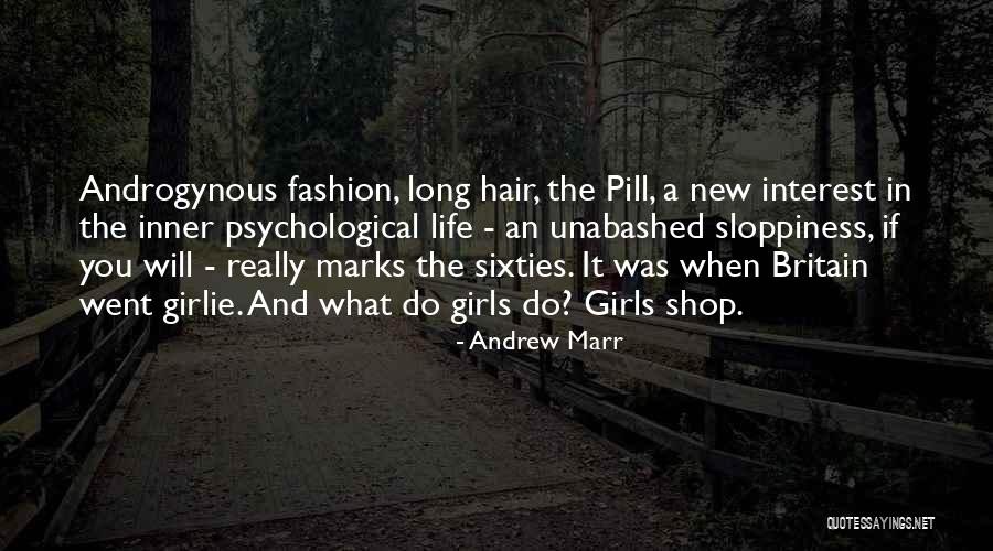 New Hair New Life Quotes By Andrew Marr New Hair New Life Quotes By Andrew Marr