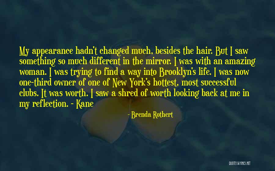 New Hair New Life Quotes By Brenda Rothert New Hair New Life Quotes By Brenda Rothert