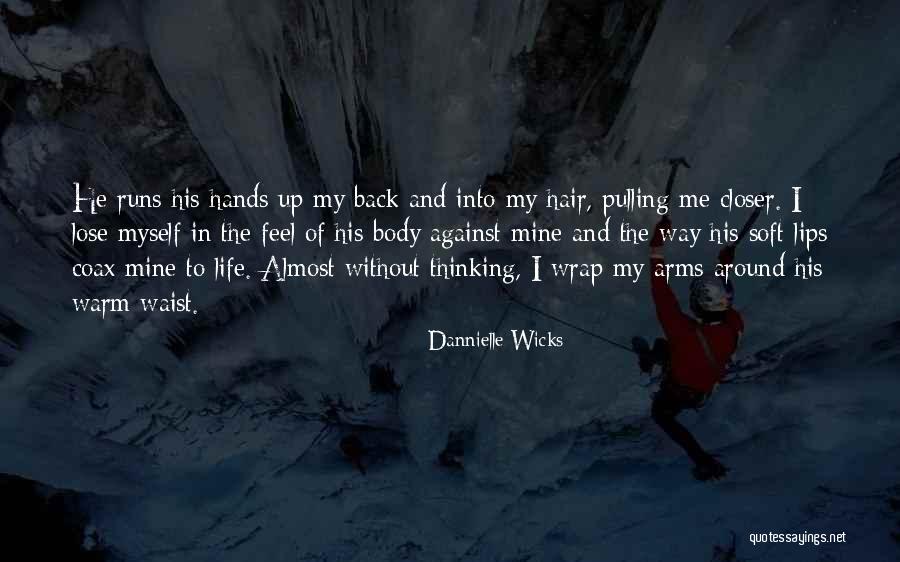 New Hair New Life Quotes By Dannielle Wicks New Hair New Life Quotes By Dannielle Wicks
