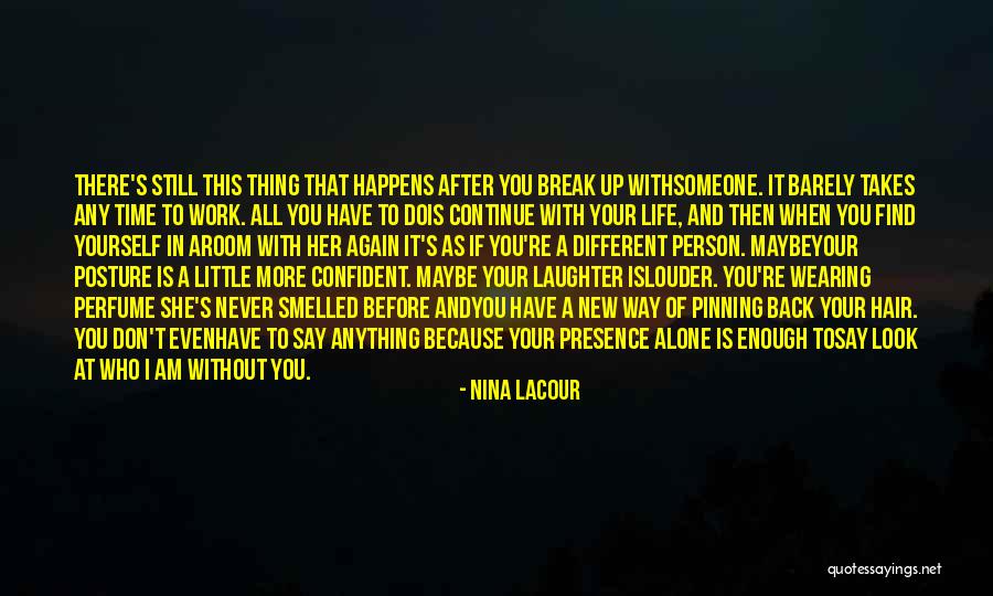 New Hair New Life Quotes By Nina LaCour New Hair New Life Quotes By Nina LaCour