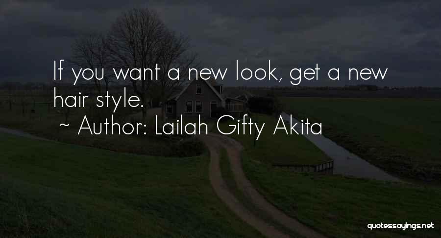 New Hair Quotes By Lailah Gifty Akita