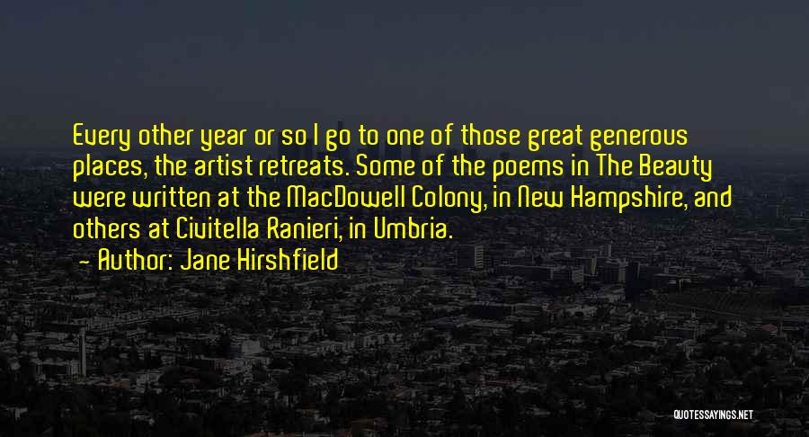New Hampshire Colony Quotes By Jane Hirshfield