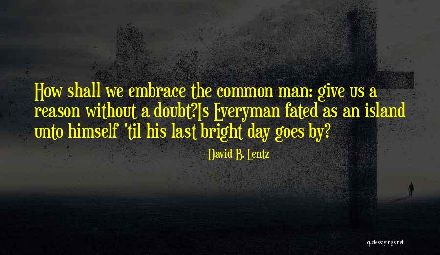 New Hampshire Quotes By David B. Lentz New Hampshire Quotes By David B. Lentz