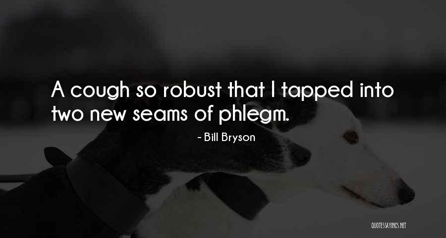 New Health Quotes By Bill Bryson New Health Quotes By Bill Bryson