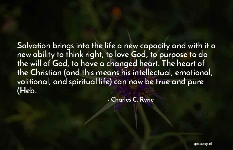 New Heart Christian Quotes By Charles C. Ryrie