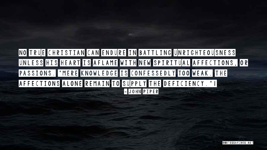 New Heart Christian Quotes By John Piper New Heart Christian Quotes By John Piper
