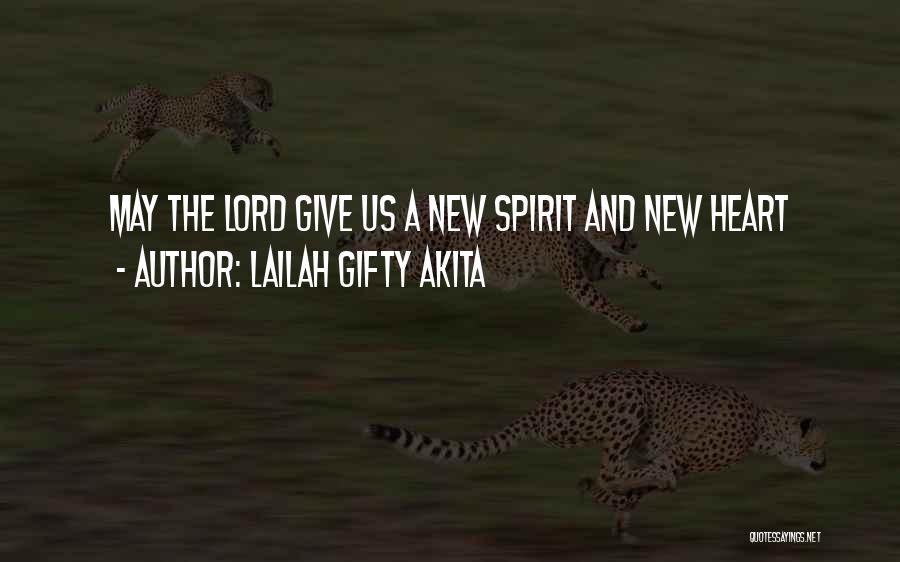 New Heart Christian Quotes By Lailah Gifty Akita