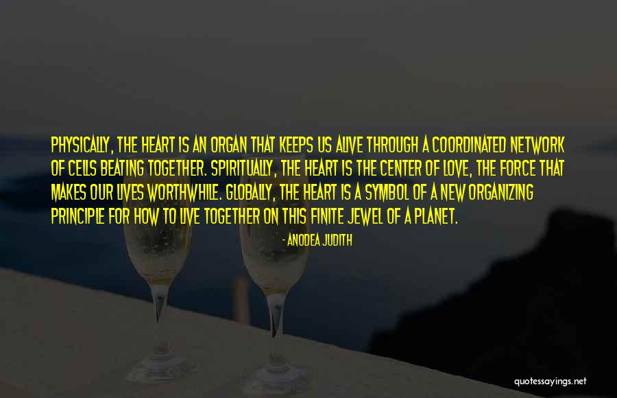 New Heart Quotes By Anodea Judith