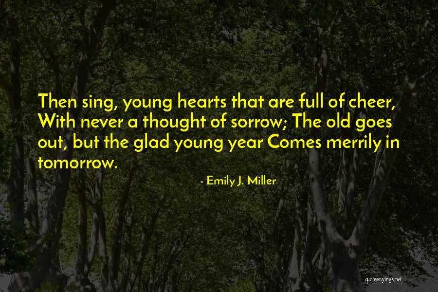 New Heart Quotes By Emily J. Miller