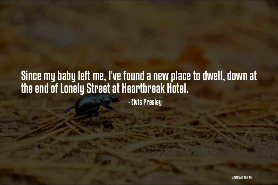 New Heartbreak Quotes By Elvis Presley New Heartbreak Quotes By Elvis Presley