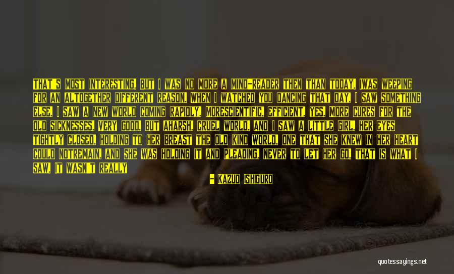 New Heartbreak Quotes By Kazuo Ishiguro New Heartbreak Quotes By Kazuo Ishiguro