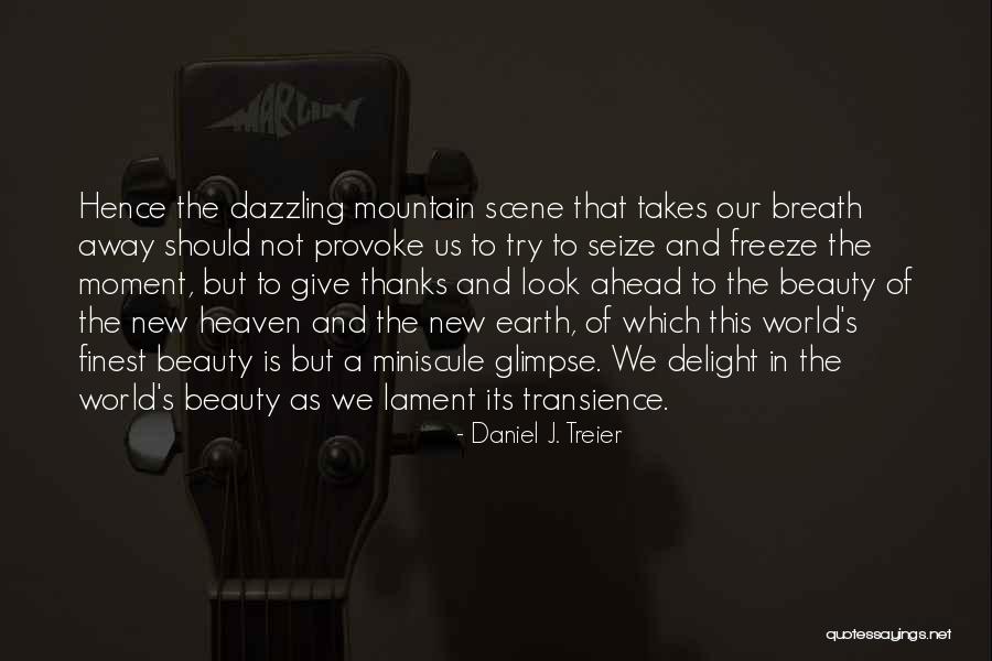 New Heaven New Earth Quotes By Daniel J. Treier New Heaven New Earth Quotes By Daniel J. Treier