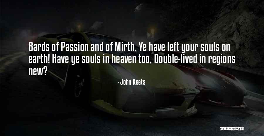 New Heaven New Earth Quotes By John Keats New Heaven New Earth Quotes By John Keats