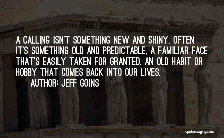 New Hobby Quotes By Jeff Goins