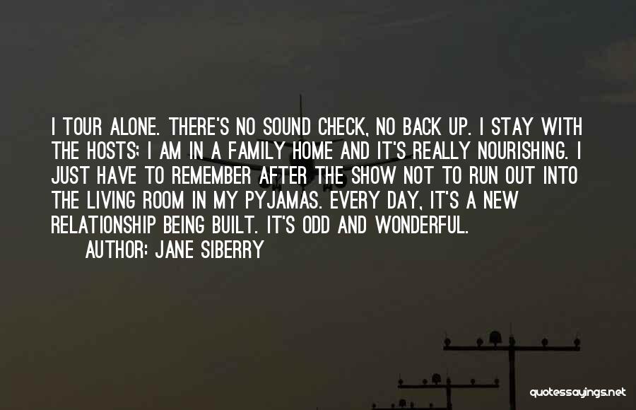 New Home Family Quotes By Jane Siberry