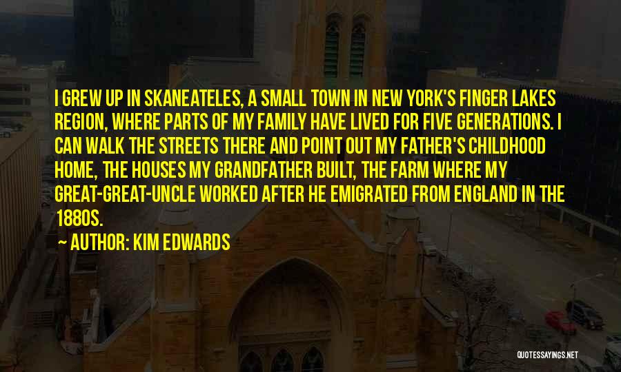 New Home Family Quotes By Kim Edwards