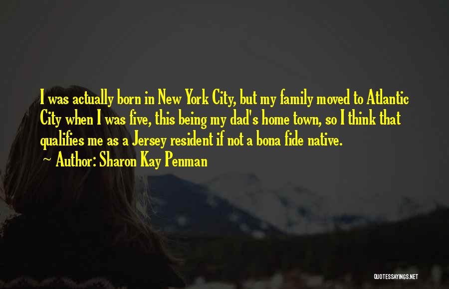 New Home Family Quotes By Sharon Kay Penman