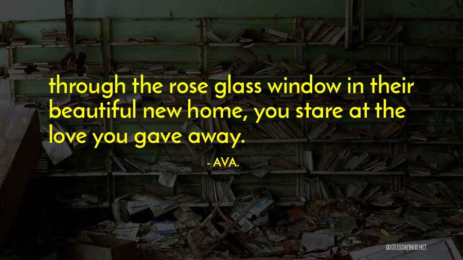 New Home Love Quotes By AVA. New Home Love Quotes By AVA.