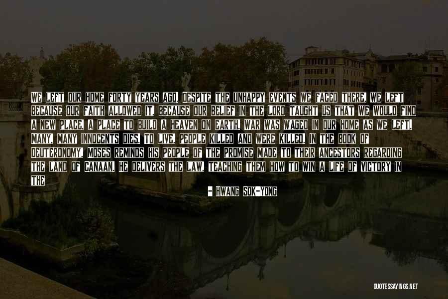 New Home Love Quotes By Hwang Sok-yong New Home Love Quotes By Hwang Sok-yong