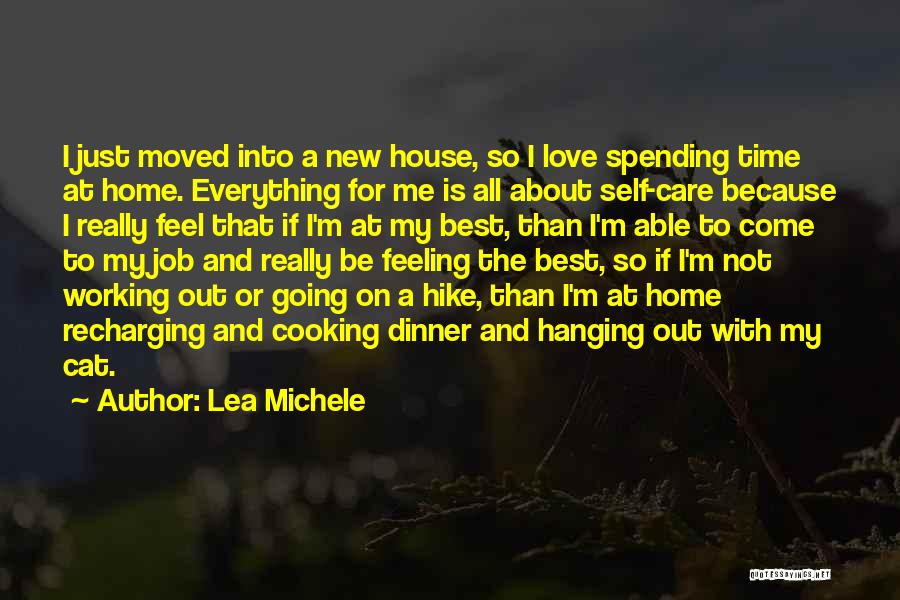 New Home Love Quotes By Lea Michele