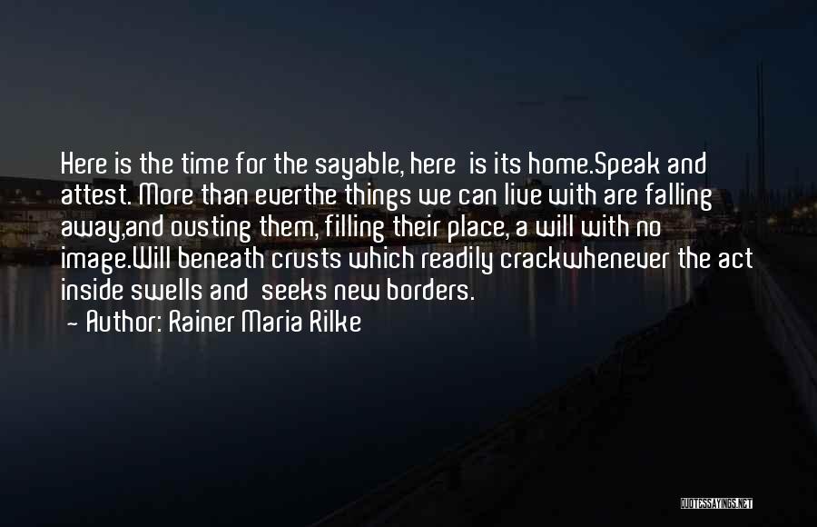 New Home Quotes By Rainer Maria Rilke