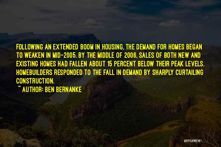 New Homes Quotes By Ben Bernanke