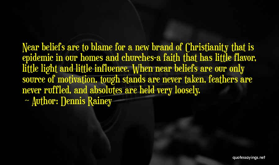 New Homes Quotes By Dennis Rainey