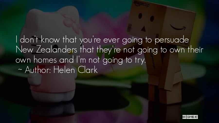 New Homes Quotes By Helen Clark