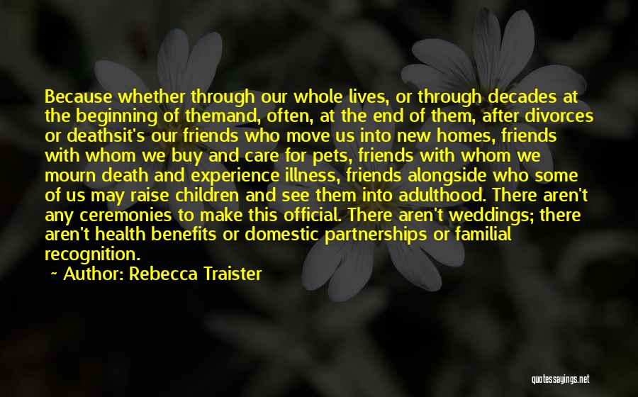 New Homes Quotes By Rebecca Traister