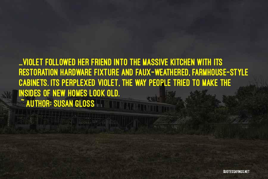 New Homes Quotes By Susan Gloss