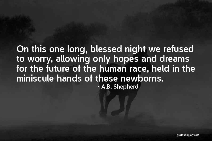 New Hope New Beginnings Quotes By A.B. Shepherd New Hope New Beginnings Quotes By A.B. Shepherd
