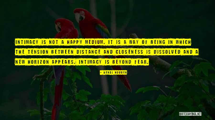 New Horizon Quotes By Henri Nouwen New Horizon Quotes By Henri Nouwen