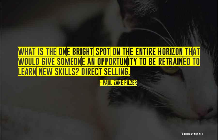 New Horizon Quotes By Paul Zane Pilzer New Horizon Quotes By Paul Zane Pilzer