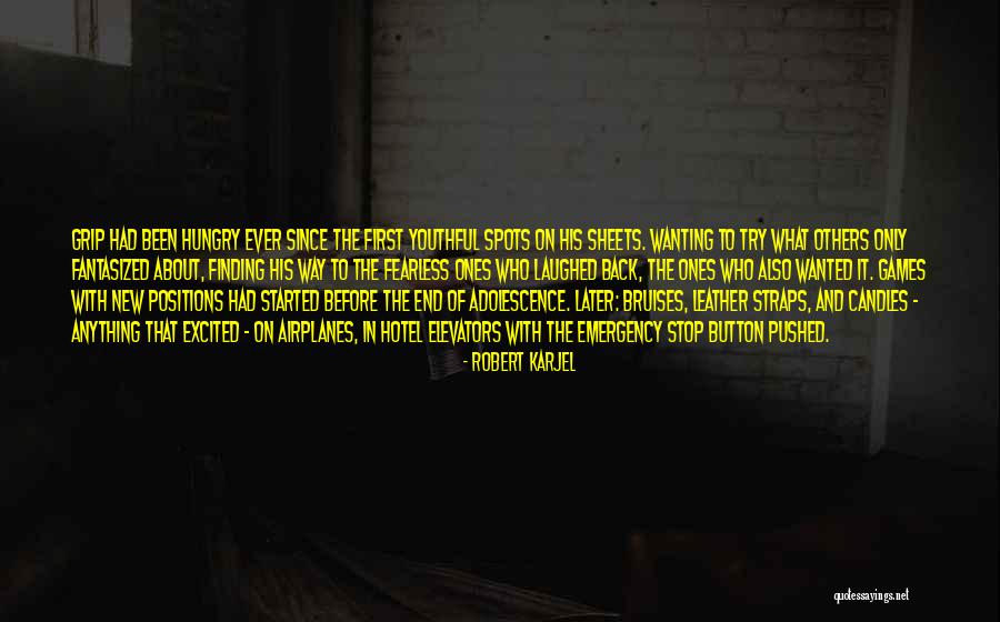 New Hotel Quotes By Robert Karjel New Hotel Quotes By Robert Karjel