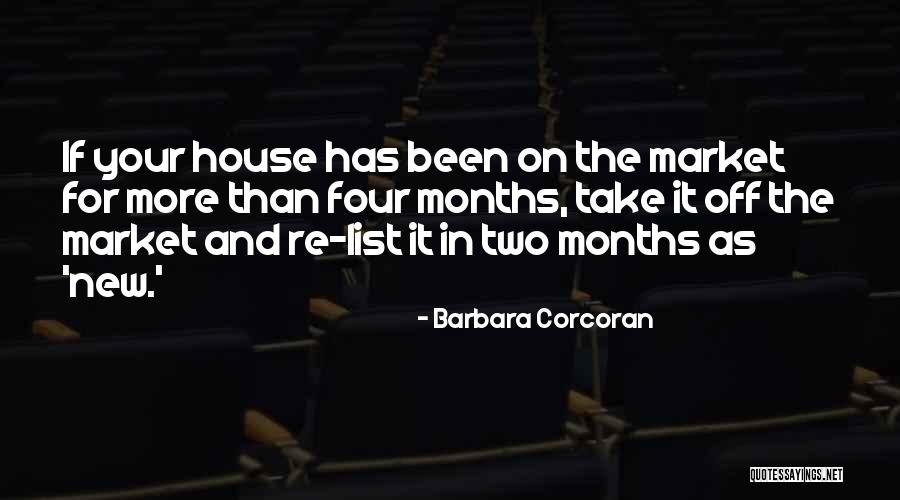 New House Quotes By Barbara Corcoran New House Quotes By Barbara Corcoran
