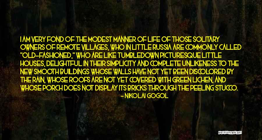 New Houses Quotes By Nikolai Gogol New Houses Quotes By Nikolai Gogol