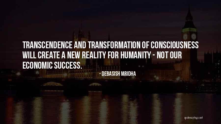 New Humanity Quotes By Debasish Mridha New Humanity Quotes By Debasish Mridha