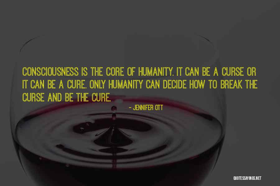 New Humanity Quotes By Jennifer Ott New Humanity Quotes By Jennifer Ott