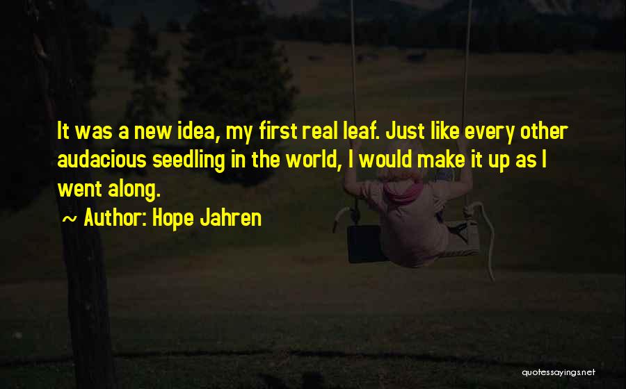 New Idea Quotes By Hope Jahren