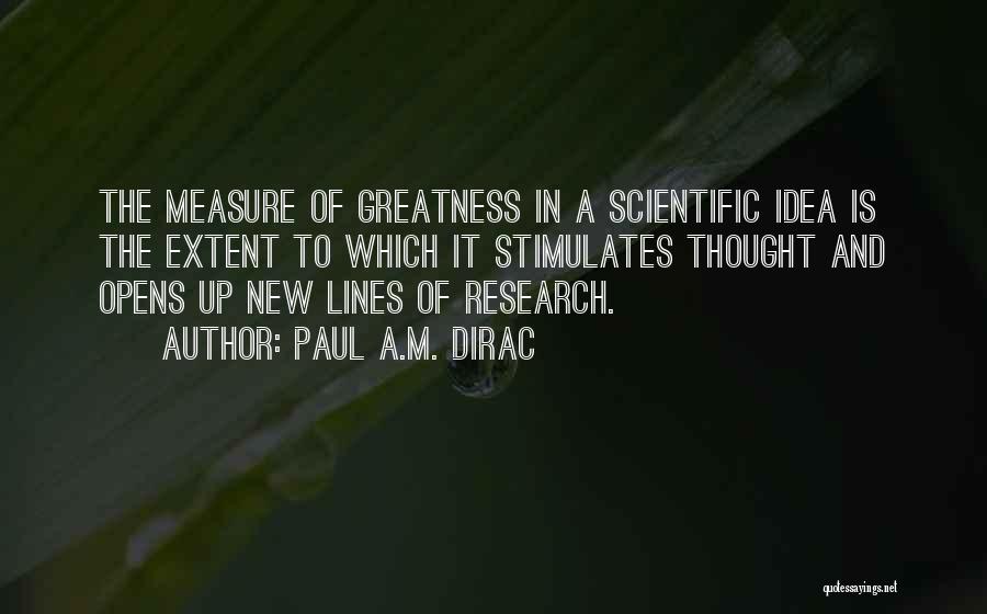 New Idea Quotes By Paul A.M. Dirac