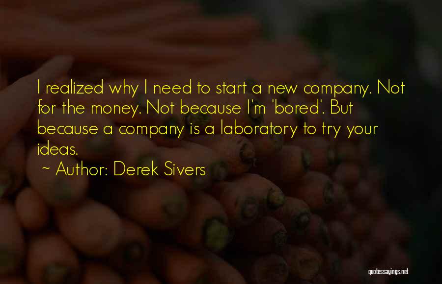 New Ideas Quotes By Derek Sivers