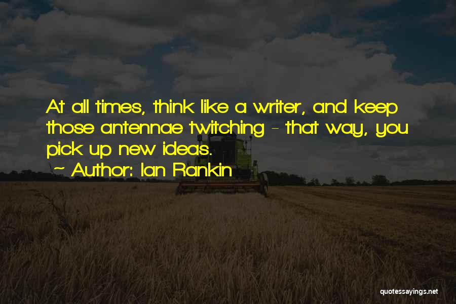 New Ideas Quotes By Ian Rankin