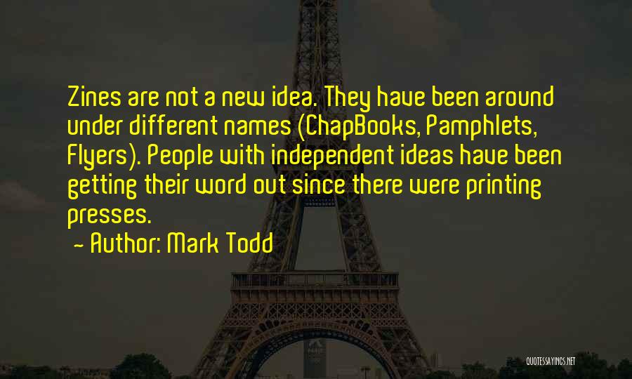 New Ideas Quotes By Mark Todd