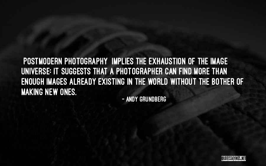 New Image Quotes By Andy Grundberg